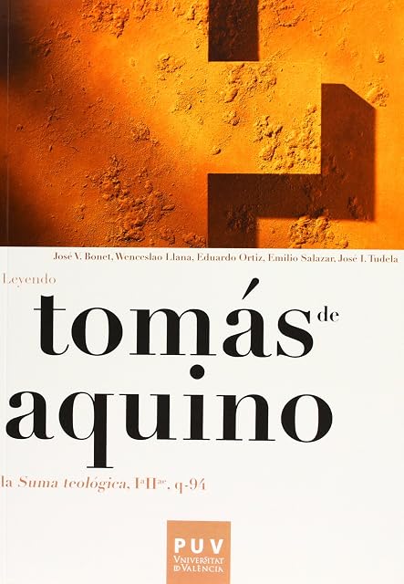 Portada de Tomás de Aquino. Leyendo la «Suma teológica, IªIIª, q-94»