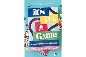 It's All a Game: A Short History of Board Games