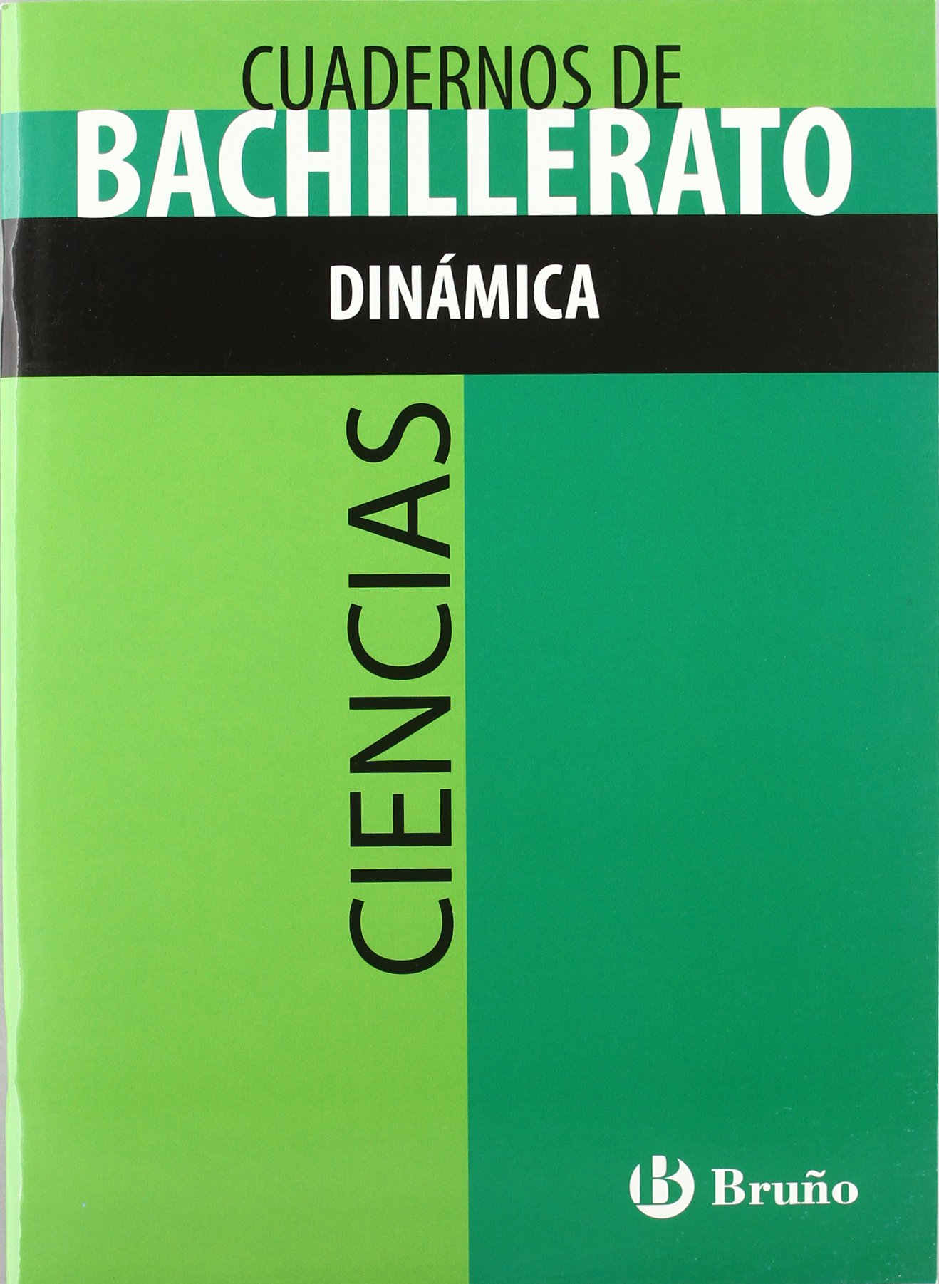 Cuaderno Ciencias Bachillerato Dinámica