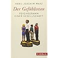 Der Gefühlsstau: Psychogramm einer Gesellschaft