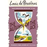 The Autumn of the Ace: ‘Both heart-warming and heart-wrenching, the ideal book for historical fiction lovers’ The South Afric