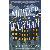 The Murder of Mr. Wickham: 1