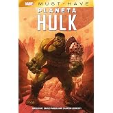 Planeta Hulk (MARVEL MUST HAVE)