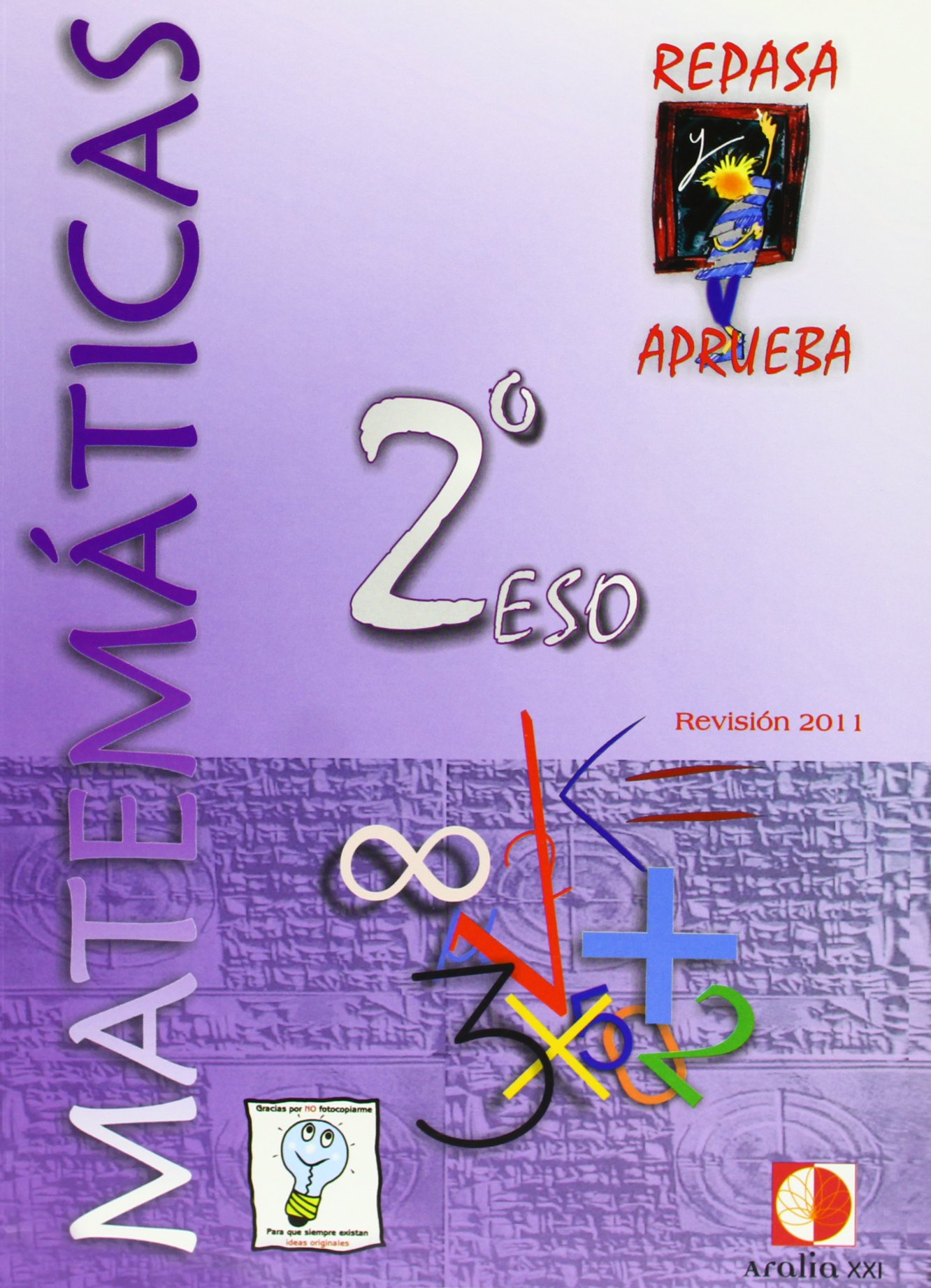 REPASA Y APRUEBA, MATEMÁTICAS, 2 ESO. CUADERNO
