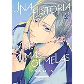 Una historia de almas gemelas 2 (Sh&ocirc;jo)