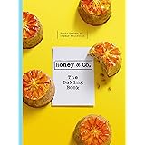 Honey & Co: The Baking Book