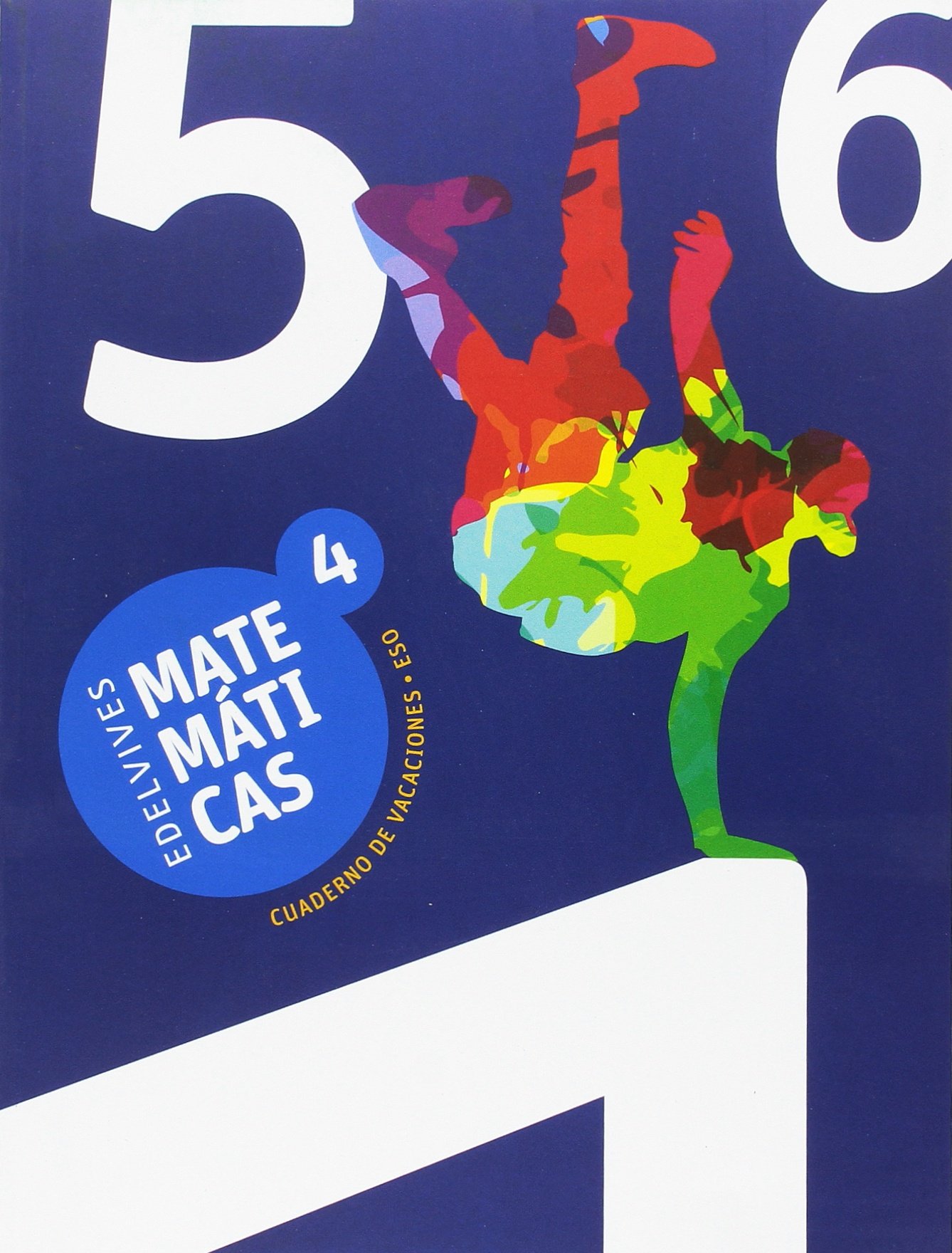 Cuaderno de Vacaciones Matemáticas 4.º ESO