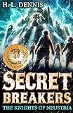 The Knights of Neustria: Book 3 (Secret Breakers)