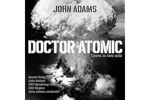 John Adams: Doctor Atomic