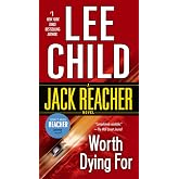 Worth Dying For: A Jack Reacher Novel: 15