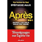 Après...: Quand l'au-delà nous fait signe