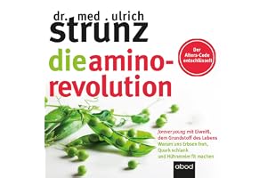 Die Amino-Revolution: Der Alters-Code entschlüsselt