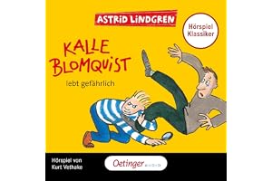 Kalle Blomquist 2. Kalle Blomquist lebt gefährlich. Hörspielklassiker: Kalle Blomquist 2