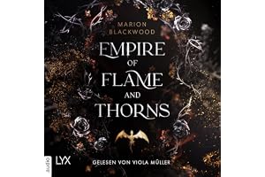 Empire of Flame and Thorns: Flame and Thorns, Band 1