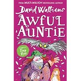 Awful Auntie: A book by David Walliams