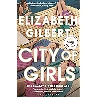City of Girls: The Sunday Times Bestseller (Bloomsbury Publishing)