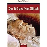 Der Tod des Iwan Iljitsch (Große Klassiker zum kleinen Preis, Band 65)