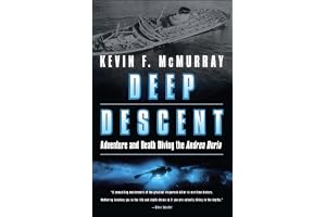 Deep Descent: Adventure and Death Diving the Andrea Doria