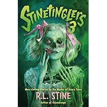 Buy Stinetinglers: All New Stories by the Master of Scary Tales: 1