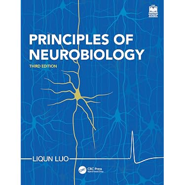 Principles of Neurobiology : Luo, Liqun: Amazon.co.uk: Books