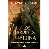 Los jardines de la Luna (Malaz: El Libro de los Ca&iacute;dos 1) (Nova)