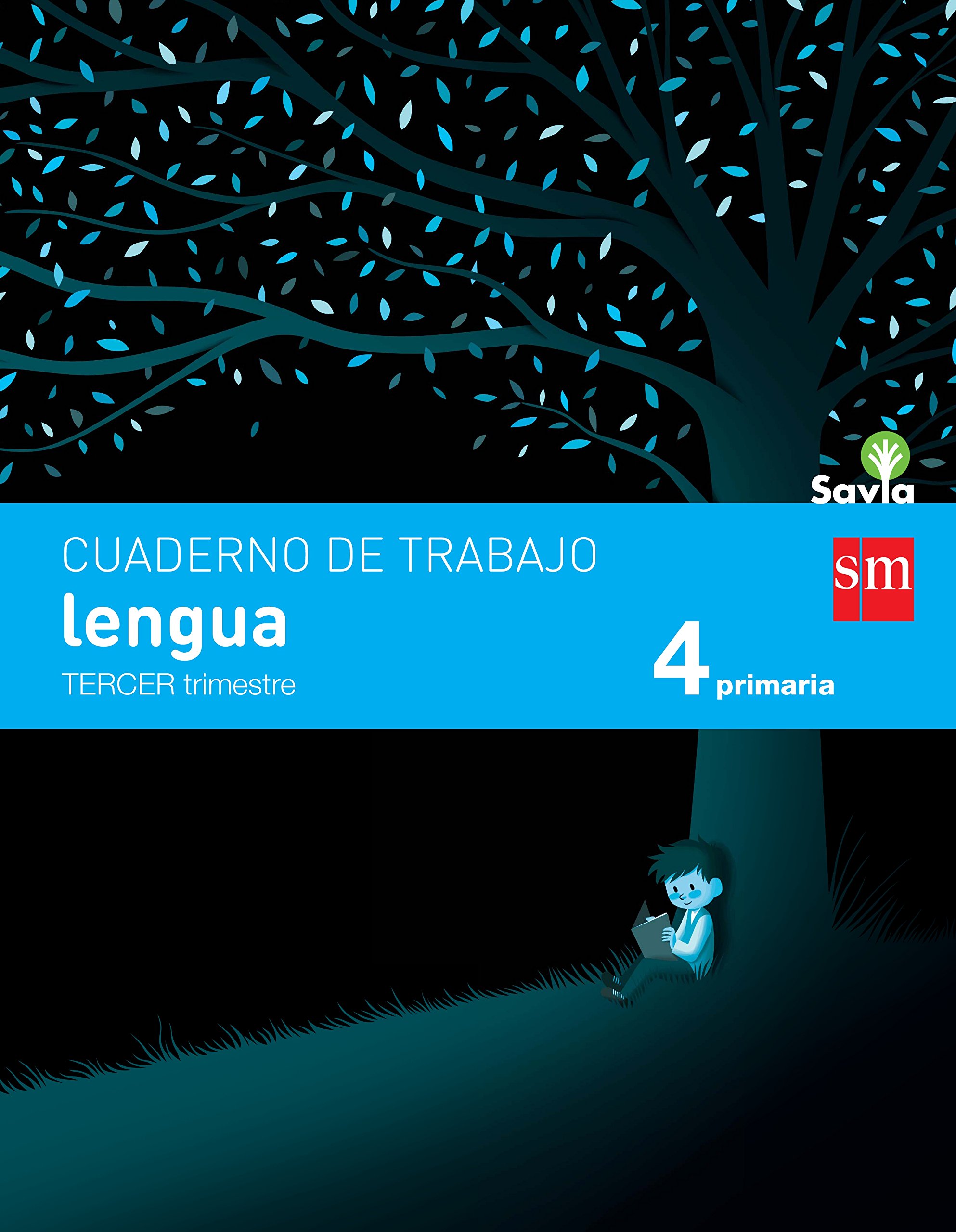 Cuaderno de lengua. 4 Primaria, 3 Trimestre. Savia