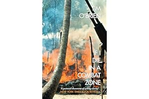 If I Die in a Combat Zone (Harper Perennial Modern Classics): Tim O'Brien
