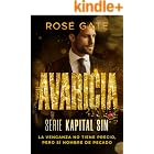 Avaricia: La venganza no tiene precio, pero s&iacute; nombre de pecado (Kapital Sin n&ordm; 4)