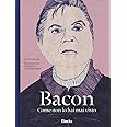 Bacon come non lo hai mai visto. Ediz. illustrata