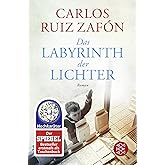 Das Labyrinth der Lichter: Roman