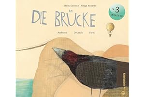 Die Brücke - arabisch/farsi/deutsch: Aufklappbuch