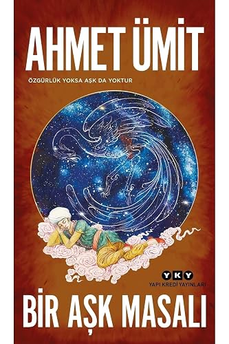 Bir Aşk Masalı: Özgürlük Yoksa Aşk da Yoktur