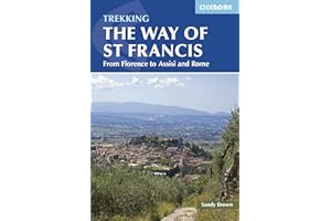The Way of St Francis: Via di Francesco: From Florence to Assisi and Rome (Cicerone Trekking) (Cicerone Guides)