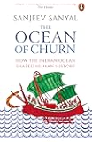The Ocean of Churn: How the Indian Ocean Shaped Human History
