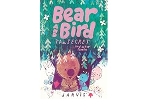 Bear and Bird: The Secret and Other Stories: Book 6 in the internationally successful series for children aged 5-7 from Jarvis