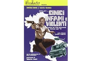 Ancora più... Cinici infami e violenti (Dizionario dei film polizieschi italiani anni '70)