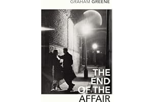 The End of the Affair: Graham Greene