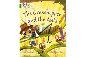 The Grasshopper and the Ants: Band 05/Green (Collins Big Cat Phonics for Letters and Sounds)