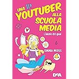 Una Youtuber alla scuola media. L'inizio dei guai