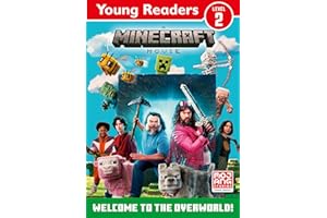 A Minecraft Movie: Welcome To The Overworld: Meet the friendly faces and mobs of A Minecraft Movie in this adventure for young, struggling or reluctant readers and kids who love video games!
