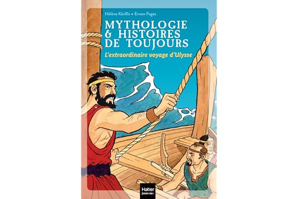 Mythologie et histoires de toujours - L'extraordinaire voyage d'Ulysse dès 9 ans