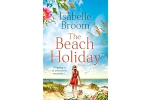 The Beach Holiday: Sunshine fills the pages! Escape to The Hamptons and fall in love