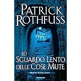 Lo sguardo lento delle cose mute