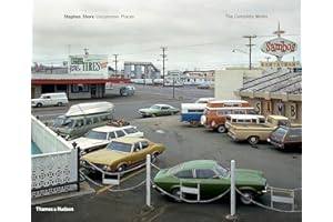 Stephen Shore: Uncommon Places: The Complete Works
