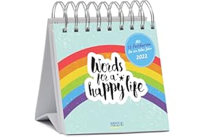 Words für a happy life 2022: Aufstellbarer Typo-Art Postkartenkalender. Jede Woche ein neuer Spruch. Hochwertiger Wochenkalender für den Schreibtisch