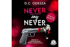 Never say Never: Never say Never, Band 1
