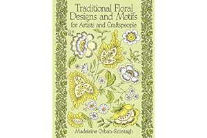 Traditional Floral Designs and Motifs for Artists and Craftspeople (Dover Pictorial Archive)