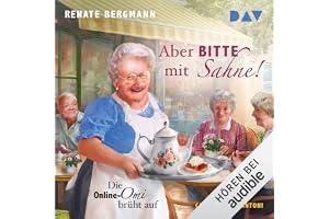 Aber bitte mit Sahne - Die Online-Omi brüht auf: Die Online-Omi, Band 21