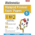 MTG Mathematics (IMO) Olympiad Previous Years Papers with Mock Test Paper - Class 5, Olympiad Books For 2022-23 Exam [Paperback] MTG Editorial Board