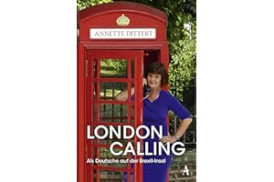 London Calling: Als Deutsche auf der Brexit-Insel